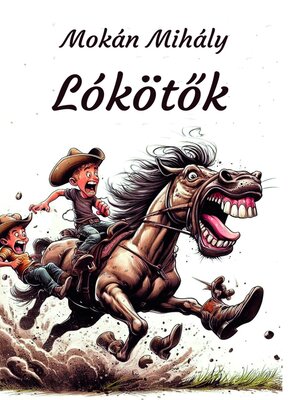 cover image of Lókötők
